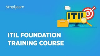 ITIL 4 Foundation Complete Course  ITIL For Beginners ITIL Certification Training  Simplilearn [upl. by Norod678]