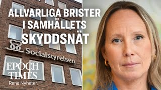 Socialstyrelsen ”Minst ett trettiotal allvarliga brister i samhällets skyddsnät” [upl. by Anoyi]