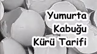 Yumurta Kabuğu Kürü Tarifi [upl. by Lay]