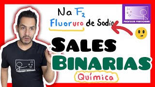 ✅NOMENCLATURA Química SALES Binarias 𝘽𝙞𝙚𝙣 𝙀𝙭𝙥𝙡𝙞𝙘𝙖𝙙𝙤 😎​🫵​💯​ Química [upl. by Kenn323]