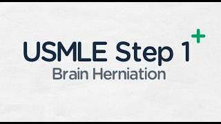 USMLE Step 1 Types Of Brain Herniation [upl. by Kurtz243]