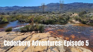 Cederberg Adventures Episode 5  Driehoekriver Pool amp Lots Wife labfamfun [upl. by Ettezus]