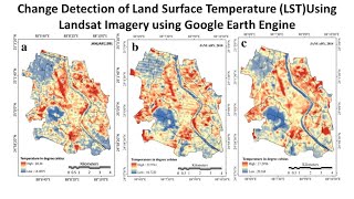 Change Detection of Land Surface Temperature LSTUsing Landsat Imagery using Google Earth Engine [upl. by Jereld]