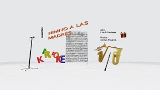 Himno a las Madres CR karaoke [upl. by Guntar156]