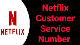 Netflix Customer Service Number  How To Contact Netflix Customer Service [upl. by Gardol]