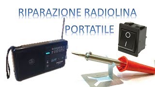 Riparazione Radiolina Portatile [upl. by Nehpets]