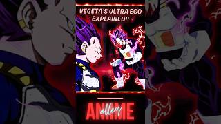 dragonball  WHAT is vegeta ultraego FORM EXPLAINED  anime animeshorts goku aniimealley [upl. by Nonac543]