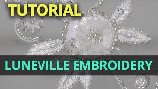 Luneville Embroidery  Tambour Beading Tutorials [upl. by Tnairb]