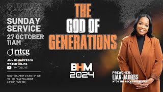 The God of Generations  BHM 2024  Sunday Service  WNTCG Live  Sunday 27th October 2024 [upl. by Ecirtnuahs53]