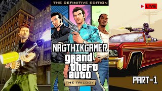 GTA  The Trilogy the definitive edition  NAGTHIKGAMER LIVE STREAM🔴 [upl. by Affrica]