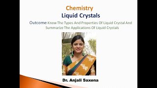 Liquid crystals By Dr Anjali Ssaxena [upl. by Gilda]