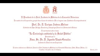 quotToxicología ambiental y Salud Públicaquot Ingreso como Académico del Prof Dr Enrique Andreu Moliner [upl. by Daniele]