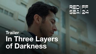 In Three Layers of Darkness  في ظلمات ثلاث  Trailer [upl. by O'Hara]