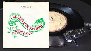 Greg Lake  I Believe In Father Christmas 1975 Manticore  K13511 Vinyl 7quot 45 RPM UK Single [upl. by Jordana]