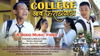 College Ao Phoraibai  New Bodo Music Video  Practical Anil Manisha Prity [upl. by Balac363]