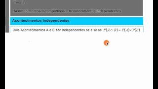 Acontecimentos Incompatíveis  Acontecimentos Independentes [upl. by Eilrac]