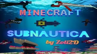 A Subnautica Minecraft mod  zoli2Ds Subnautica [upl. by Etat]