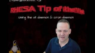 RHCSA Tip of the Week  Using atd and crond [upl. by Syned]