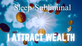 SLEEP SUBLIMINALS Rain Sounds with I Attract Wealth Affirmations  8 Hrs  Black Screen  No Ads [upl. by Anhcar]