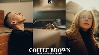 Coffee Brown Preset  Lightroom Mobile Preset Free DNG  Brown preset  lightroom presets [upl. by Jorin703]