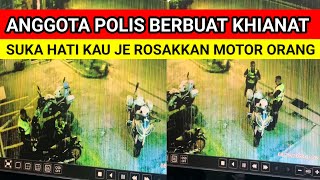 ANGGOTA POLIS BERBUAT KHIANAT [upl. by Farron]