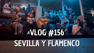 VLOG 156  SEVILLA Y FLAMENCO  ANDALUCÍA ESPAÑA  021124  Virginia Fontenla [upl. by Goraud]