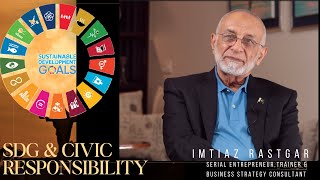 United Nations SDGs and Civic Responsibility [upl. by Leuamme]