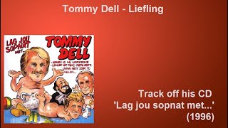 Tommy Dell  Liefling [upl. by Ahsoek]