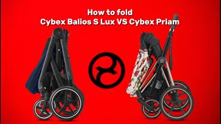 How to Fold Cybex Priam VS Cybex Balios S Lux [upl. by Nilam]