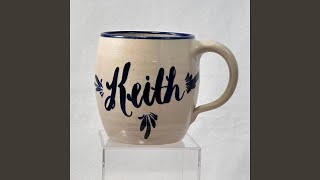 A Mug Named Keith [upl. by Jerusalem]