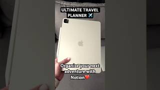 Simplify Your Travel Plans with Notion Ultimate Planner travel apple ipadpro [upl. by Siroval]