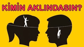 KİMİN AKLINDASIN Aşk Testi [upl. by Getter]