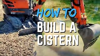 How to Build a Cistern for Irrigation  Cistern Installation Start to Finish [upl. by Ehc]