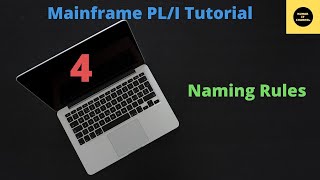 Naming Rules in PLI  Mainframe PLI Tutorial  Part 4 [upl. by Hnad]