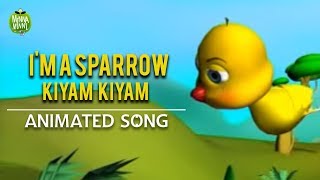 Im A Sparrow Kiyam Kiyam  English Animated Song For Kids [upl. by Kcirdla]