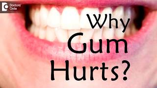 What causes gum to hurt What is good for gum pain  Dr Aniruddha KB [upl. by Sukramed579]