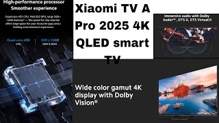 Xiaomi TV A Pro 2025 4K QLED smart TV qled xiaomi [upl. by Hokanson]