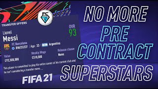 FIFA 21 NO MORE PRE CONTRACT SUPERSTARS [upl. by Elleinwad]