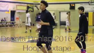 Deonta Dunlap 20162017 Hoop Mixtape [upl. by Nylaroc229]