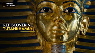 Rediscovering Tutankhamun  Lost Treasures of Egypt  Full Episode  S3E8  National Geographic [upl. by Alleunamme]