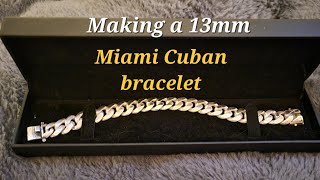 Making a silver Miami Cuban link bracelet  12mm [upl. by Puri398]