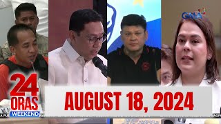 24 Oras Weekend Express August 18 2024 HD [upl. by Raul223]