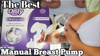 Best Manual Breast Pump amp How to properly Use Manual breast Pump Only Baby brand [upl. by Klusek]