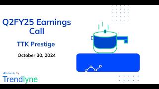 TTK Prestige Earnings Call for Q2FY25 [upl. by Ahseenat]