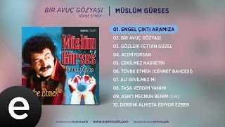 Engel Çıktı Aramıza Müslüm Gürses Official Audio engelçıktıkarşımıza müslümgürses  Esen Müzik [upl. by Agbogla294]