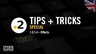 dot2  TipsTricks Special EN  1314 – Effects [upl. by Allevon]