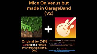 Mice On Venus but made in GarageBand V2 [upl. by Ssecnirp]