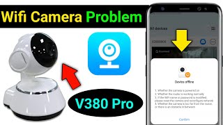 Wifi Camera Device Offline Problem Fix  How To Fix Device Offline In V380 Pro [upl. by Aline931]