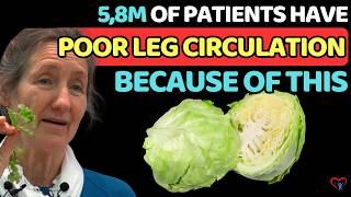 You’re KILLING Your LEG CIRCULATION Without Knowing With This VEGETABLE  Dr Barbara O’Neill [upl. by Eisak]