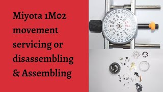 Miyota 1M02 Movement Servicing or Assembling  Miyota Movement  Watch Repair  TrendWatchLab [upl. by Nellac]